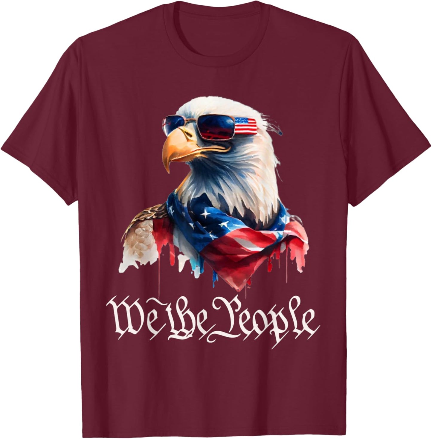 Patriotic Shirt 4th Of July Funny Shirt Eagle We The People T-Shirt - T-Shirt | Maroon