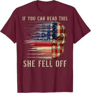Funny If You Can Read This She Fell Off Biker Motorcycle T-Shirt - T-Shirt | Maroon