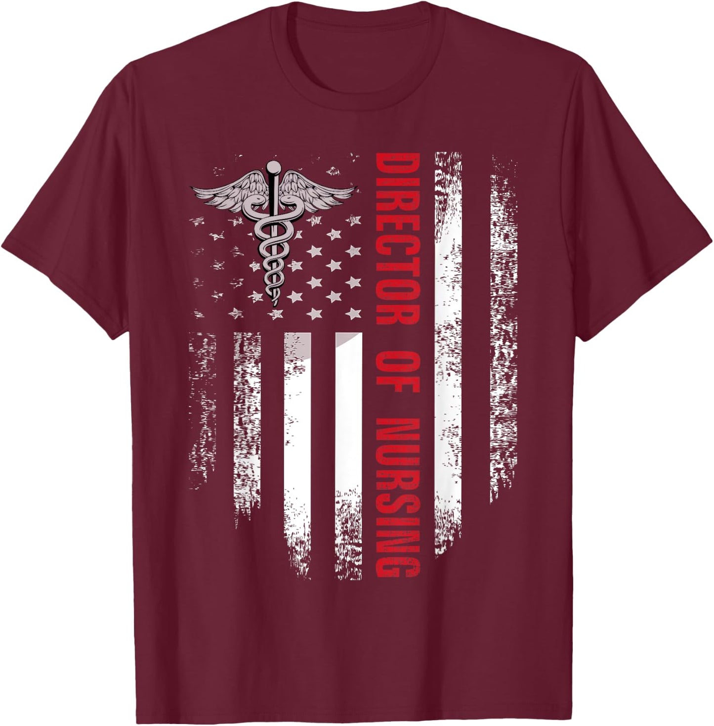 Vintage USA Red White Director Of Nursing American Flag Gift T-Shirt - T-Shirt | Maroon