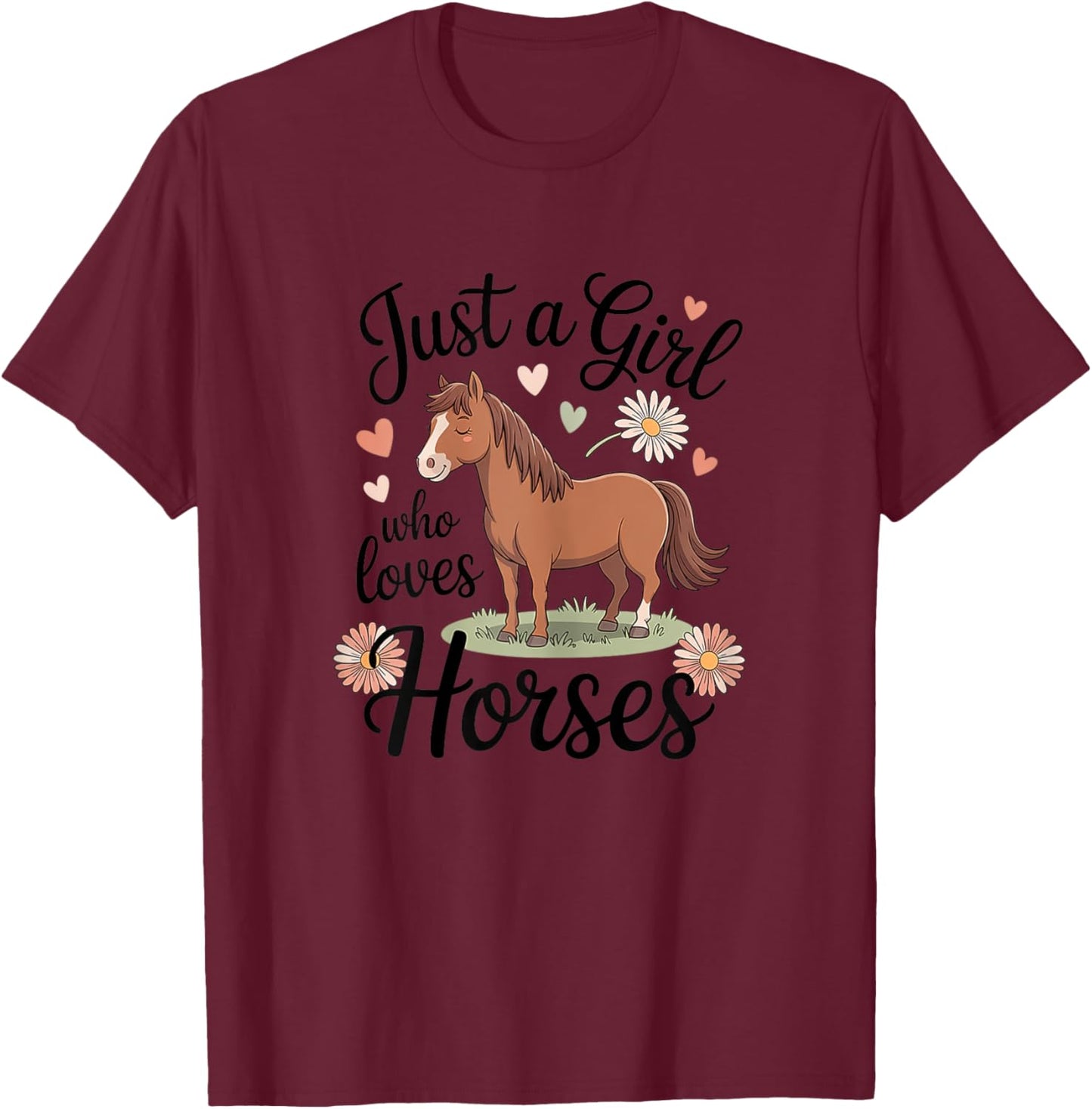 Horse Riding for Girls Women - Just a Girl Who Loves Horses T-Shirt - T-Shirt | Maroon