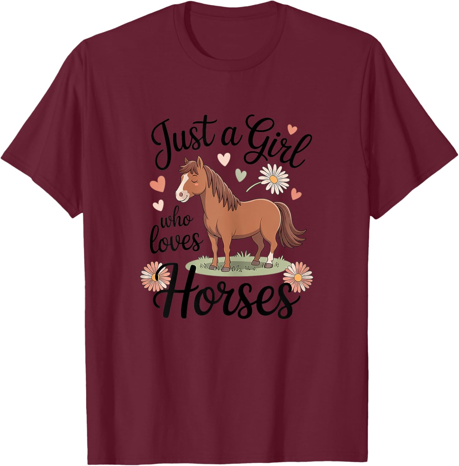 Horse Riding for Girls Women - Just a Girl Who Loves Horses T-Shirt - T-Shirt | Maroon