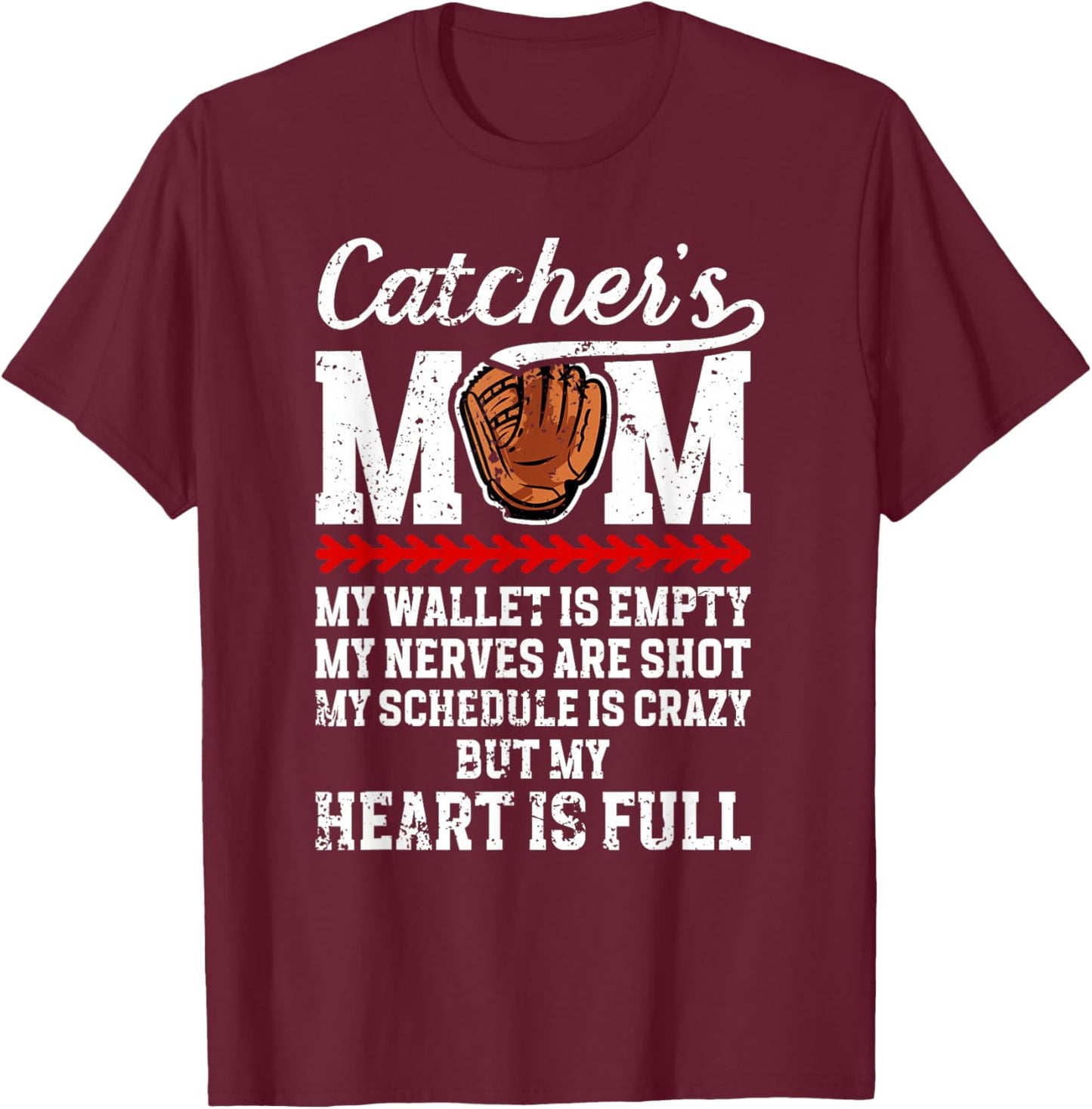 Catcher's Mom Baseball Catcher Mom Baseball Catcher Mother T-Shirt - T-Shirt | Maroon