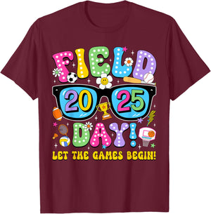 Field Day 2025 Let the Games Begin Field Trip Teacher Kids T-Shirt - T-Shirt | Maroon
