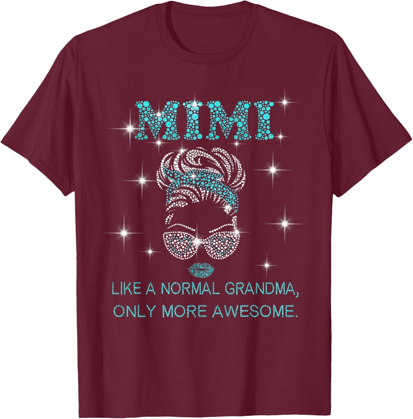 Mimi like a normal Grandma only more Awesome, Love Mimi T-Shirt - T-Shirt | Maroon
