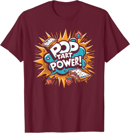 Pop Tart Power! Funny Gym Fitness Frosted Toaster Pastry T-Shirt - T-Shirt | Maroon