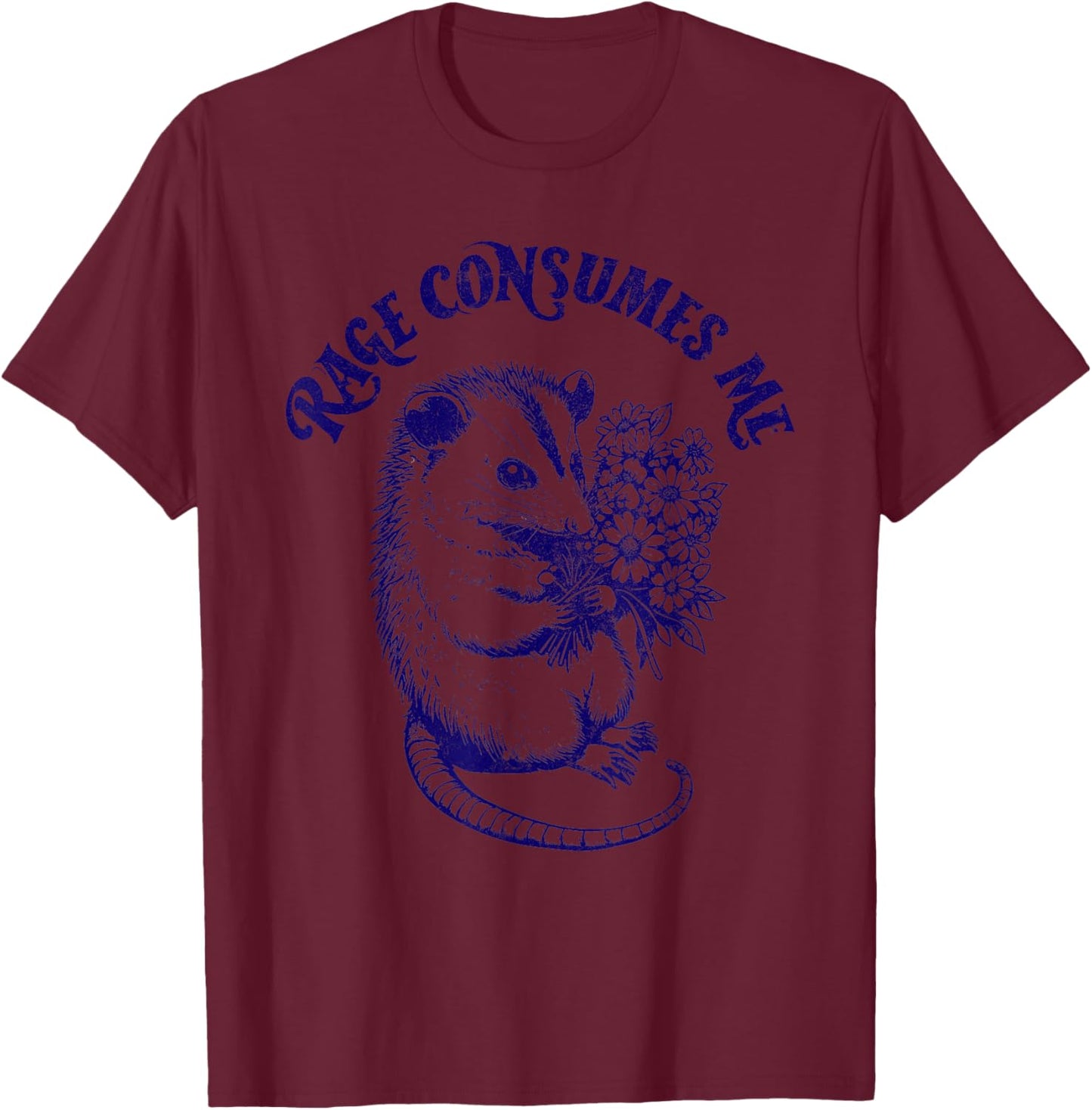 Rage consumes me, lustiges Opossum T-Shirt - T-Shirt | Maroon
