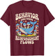 Behavior Goes Where Reinforcement Flows ABA Lover T-Shirt - T-Shirt | Maroon