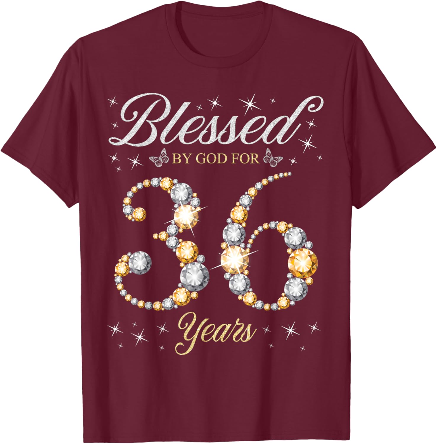 Blessed By God For 36 Years Old 36th Birthday Party T-Shirt - T-Shirt | Maroon