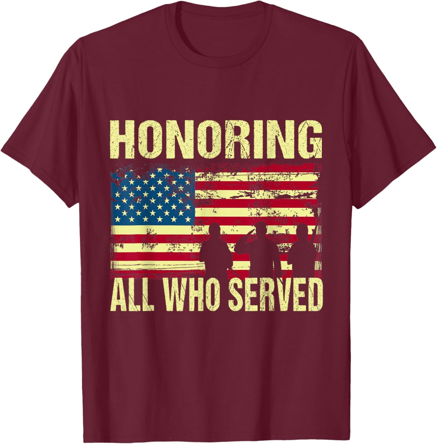 Honoring All Who Served Armed Forces Day Proud US Army T-Shirt - T-Shirt | Maroon