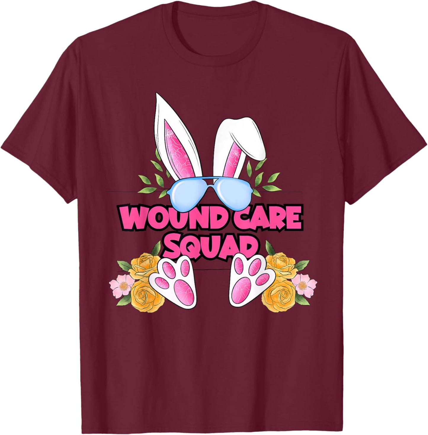 Wound Care Nurse Cute Bunny Flower Easter Day Nursing Wound T-Shirt - T-Shirt | Maroon