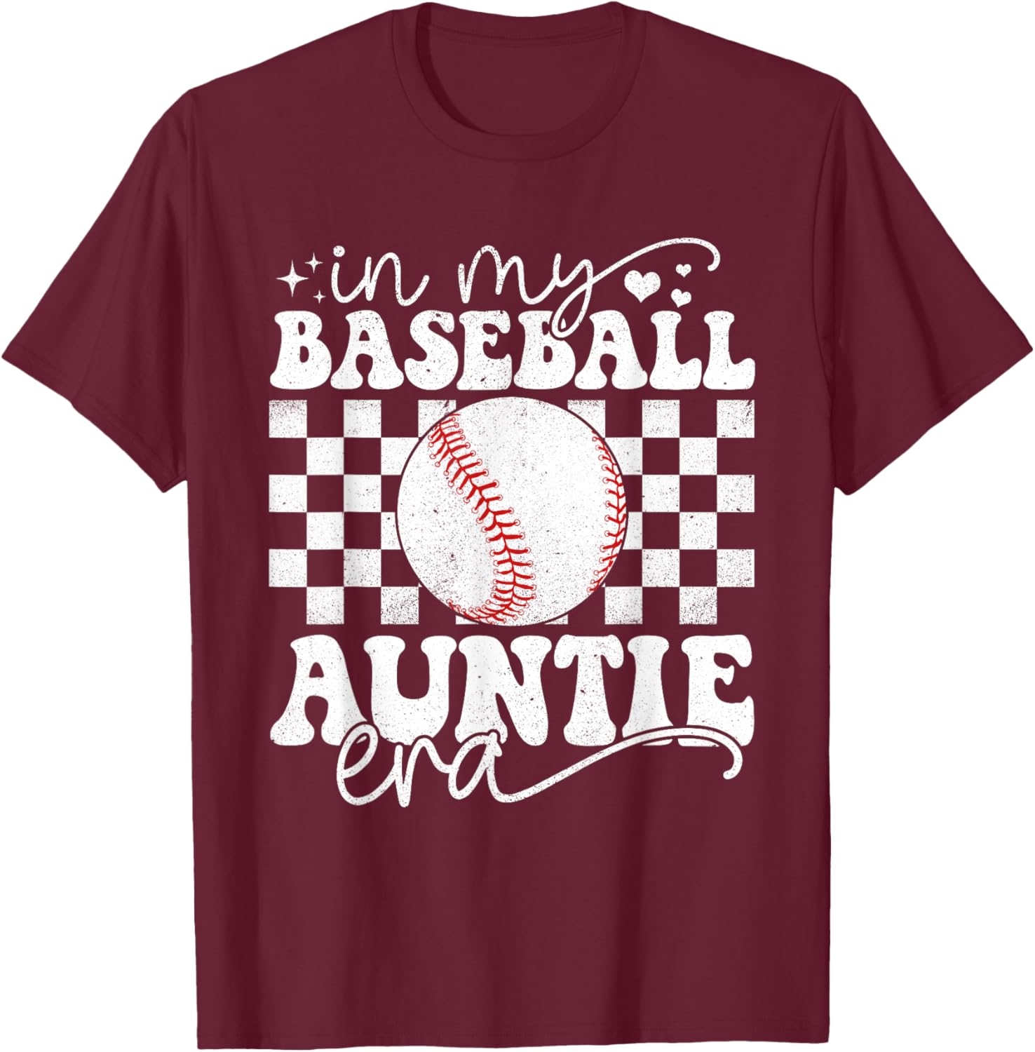 In My Baseball Auntie Era Funny Baseball Auntie Mother's Day T-Shirt - T-Shirt | Maroon