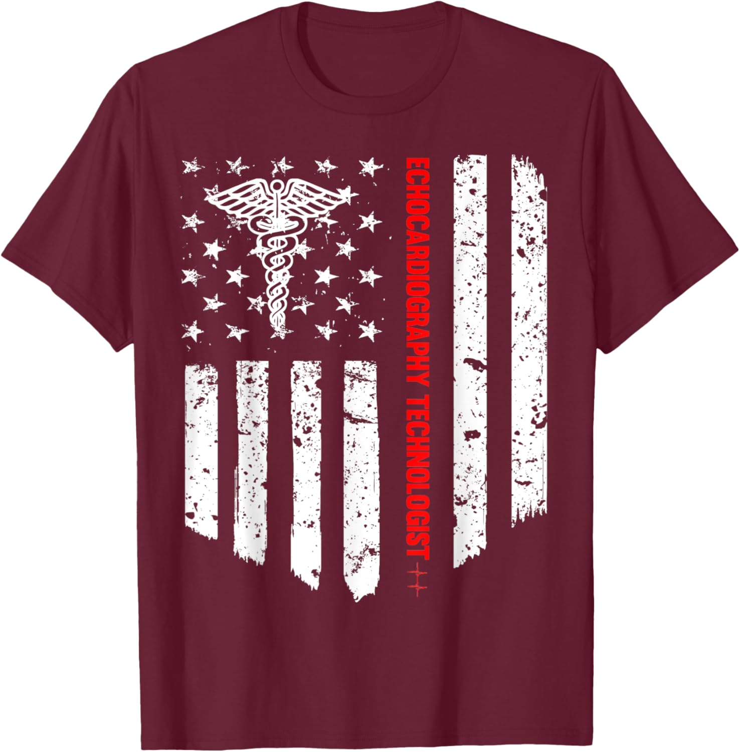 Echocardiography Technologist American Flag Patriotic Gift T-Shirt - T-Shirt | Maroon