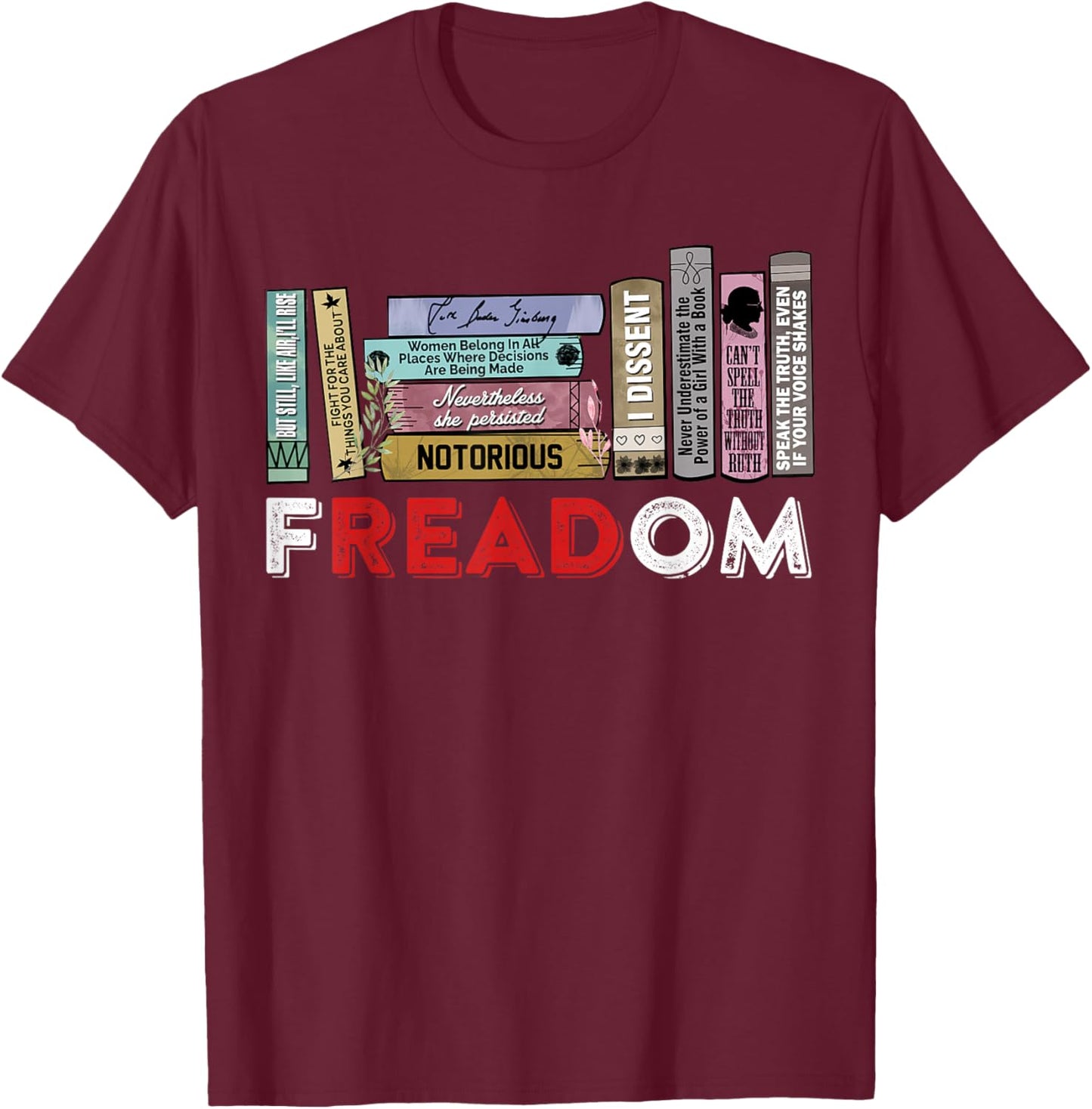 Freadom Freedom Read Book Ruth Bader Ginsburg T-Shirt - T-Shirt | Maroon