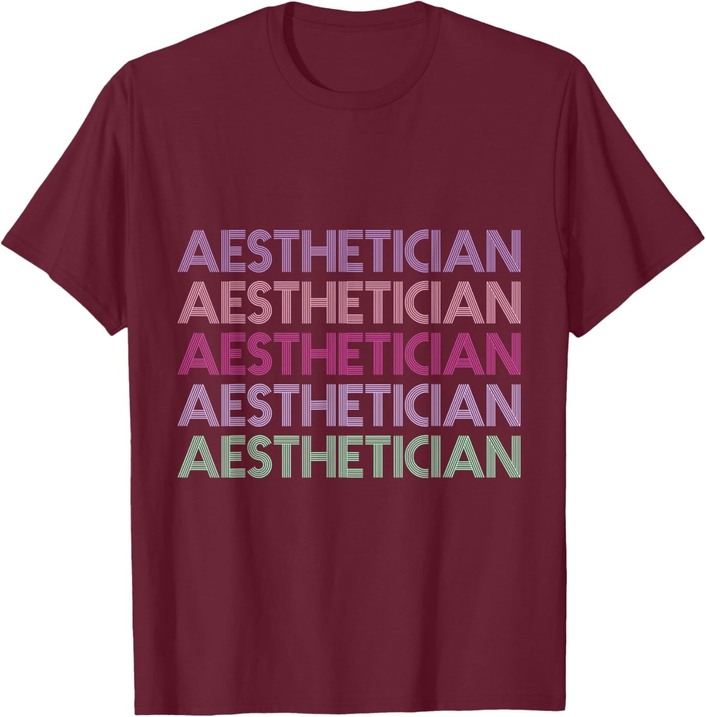 Aesthetician Design for Licensed Medical Aesthetician T-Shirt - T-Shirt | Maroon