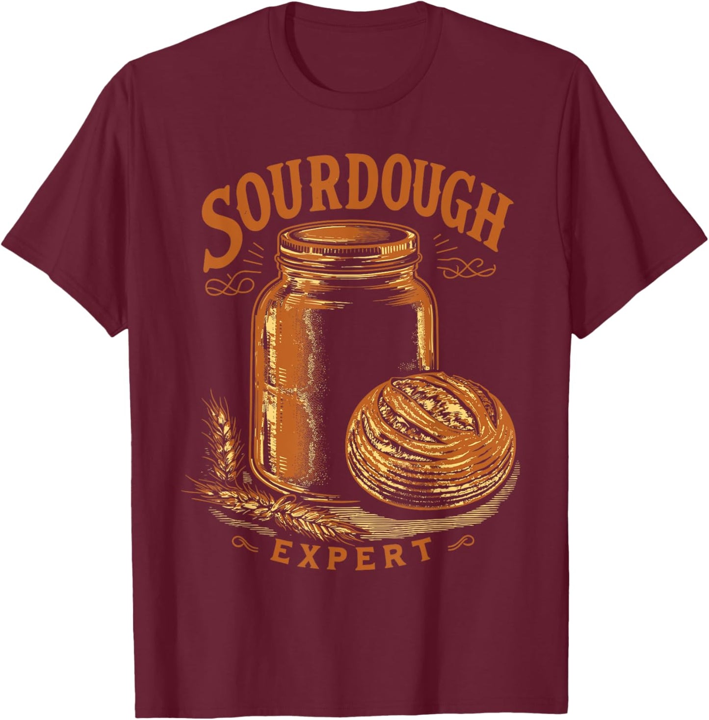Sourdough Expert T-Shirt - T-Shirt | Maroon