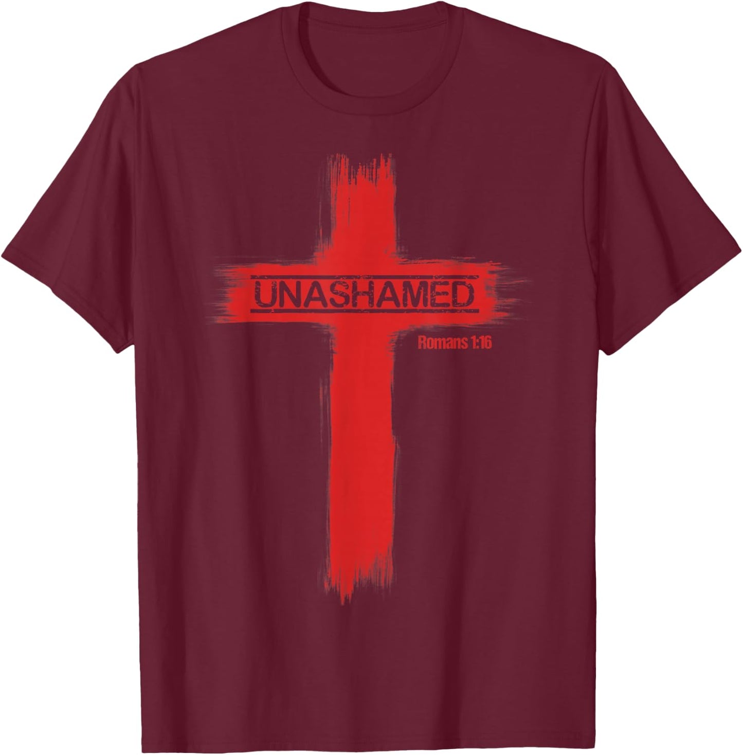 Unashamed Christianity Romans 1:16 T-Shirt - T-Shirt | Maroon