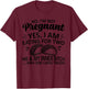 No I'm Not Pregnant Yes I Am Eating For Two Me Bitch Tacos T-Shirt - T-Shirt | Maroon