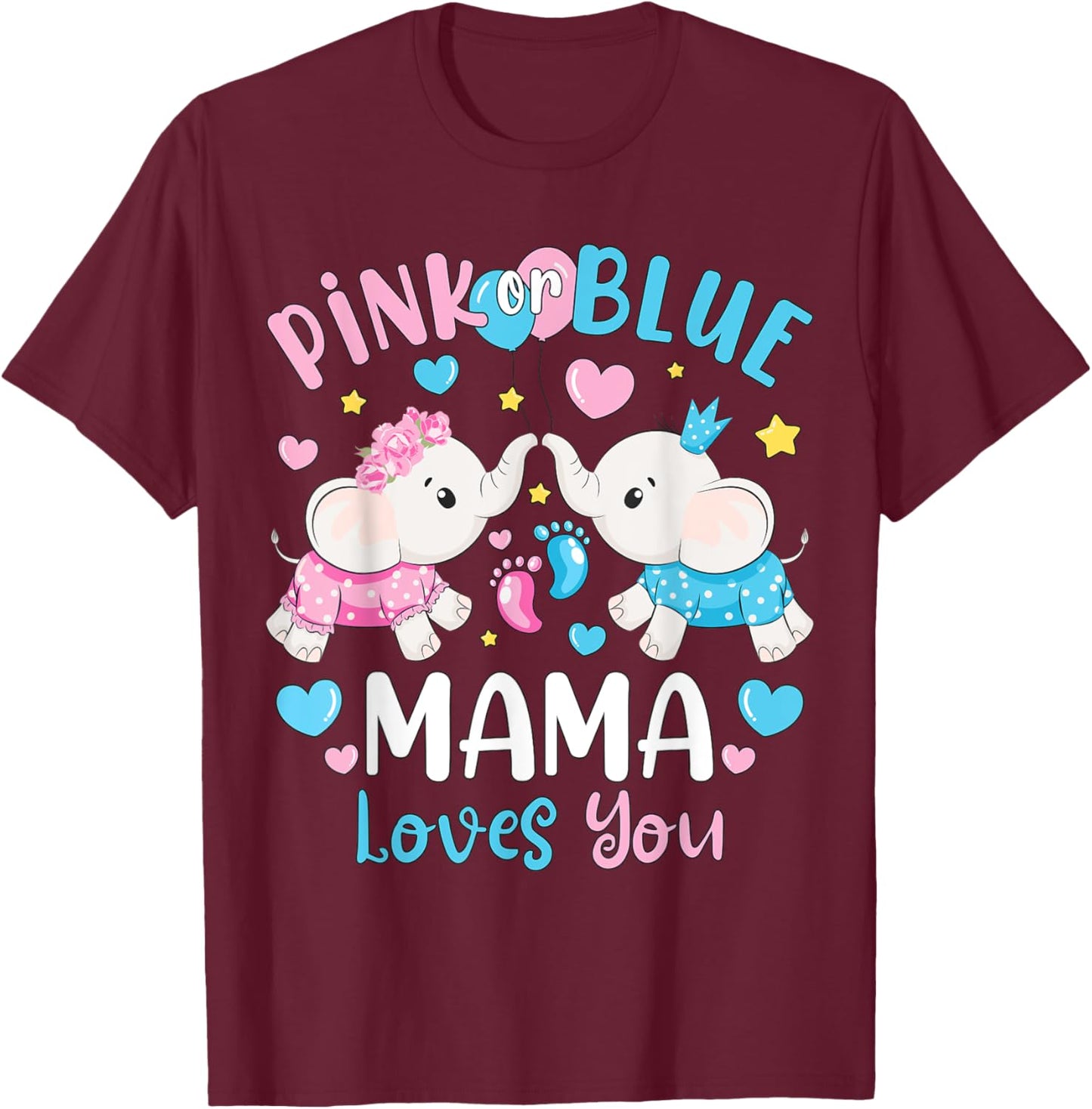 Pink or Blue Mama Mom Loves You Gender Reveal Elephant T-Shirt - T-Shirt | Maroon