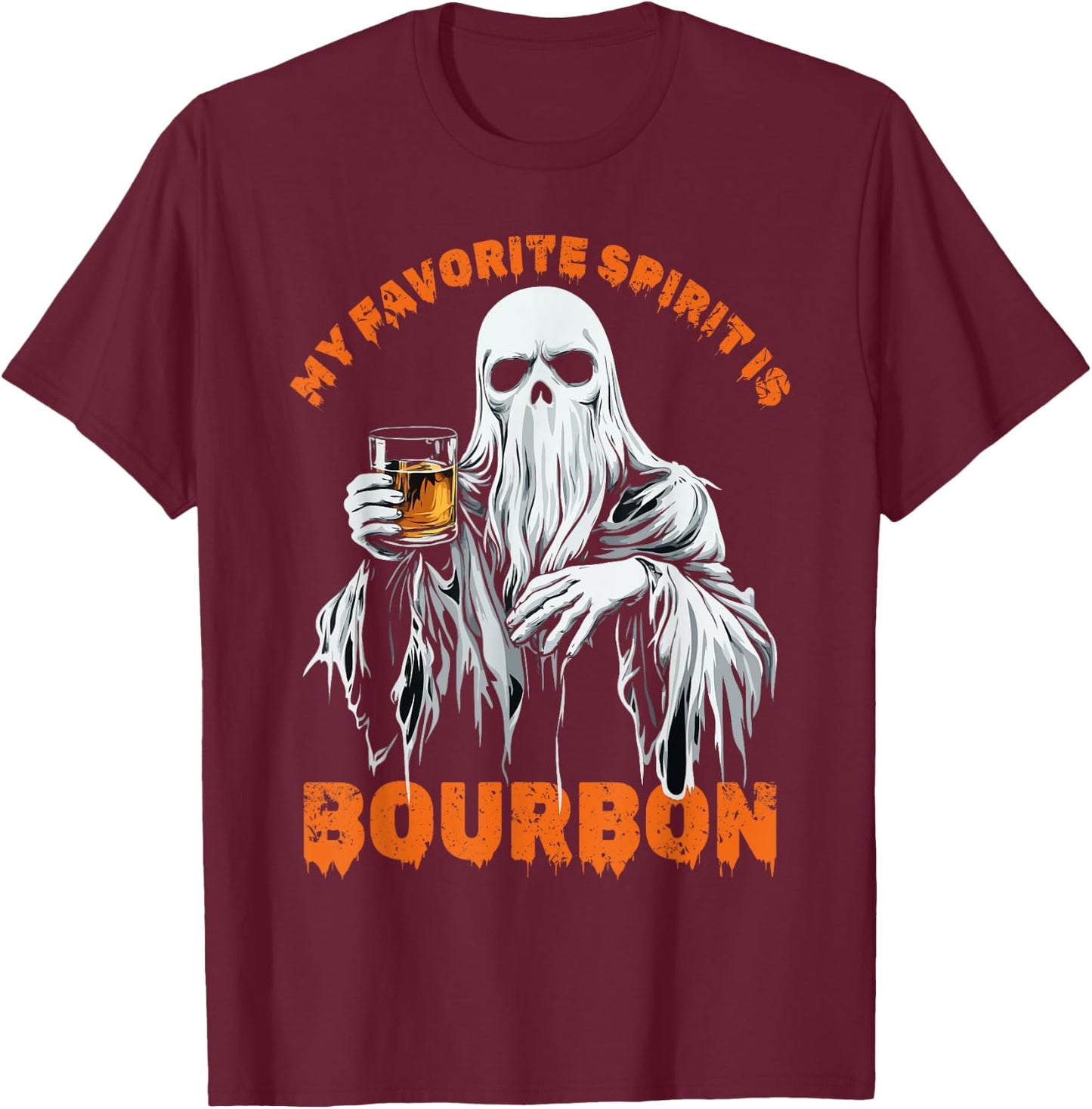 My Favorite Spirit Is Bourbon Halloween Ghost Costume T-Shirt - T-Shirt | Maroon