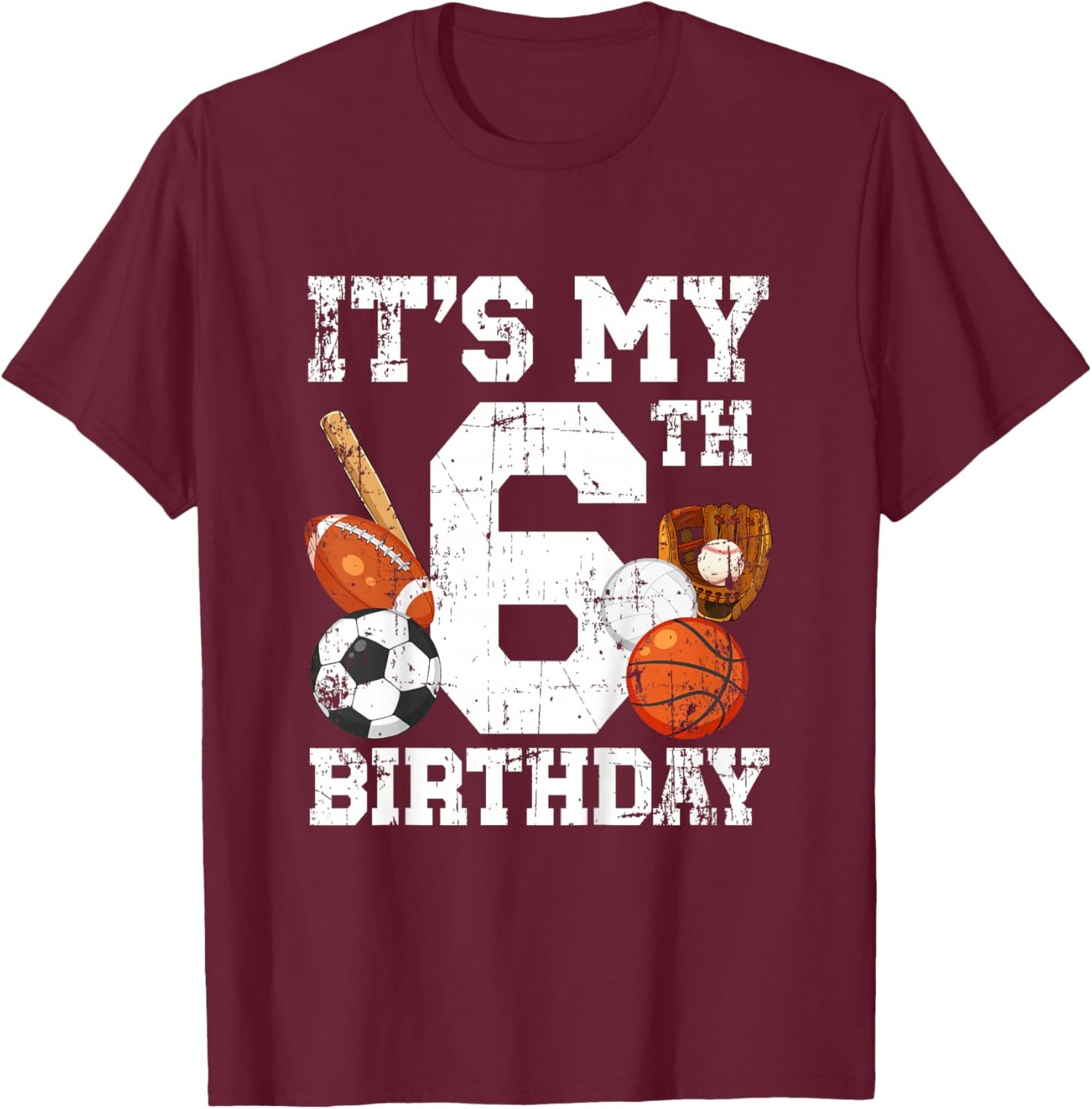 6 Year Old Sports Birthday Theme Sixth Bday Kids 2T Black Sports Birthday T-Shirt - T-Shirt | Maroon