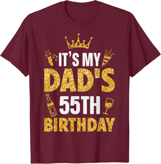 Father Daddy It's My Dad's 55th Birthday 1970 55 Years Old T-Shirt - T-Shirt | Maroon