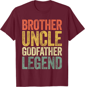 Brother Uncle Godfather Legend Shirt Proposal Fathers Day T-Shirt - T-Shirt | Maroon