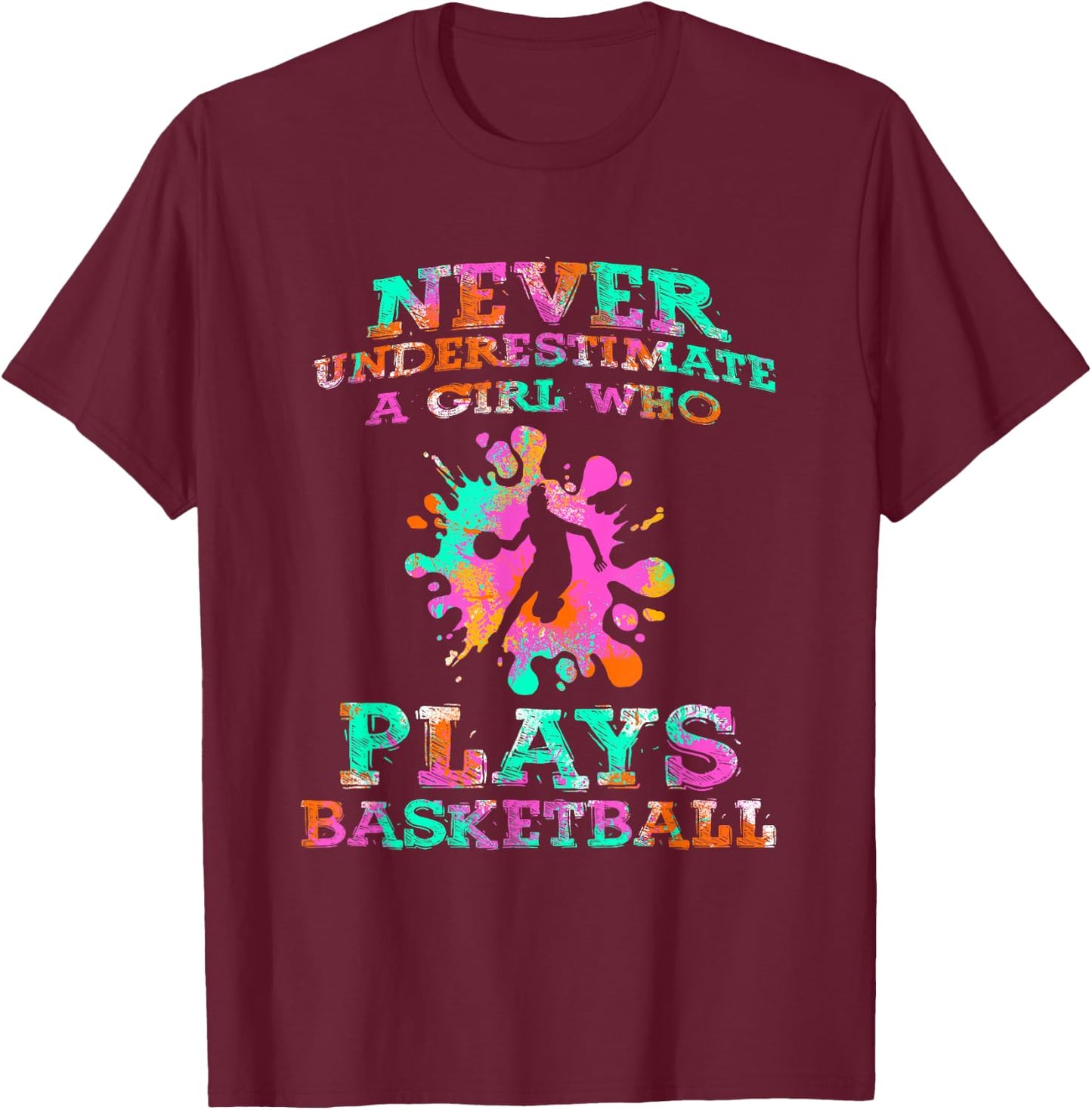 Basketball Player - Hoops Streetball Baller Basketball Girls T-Shirt - T-Shirt | Maroon