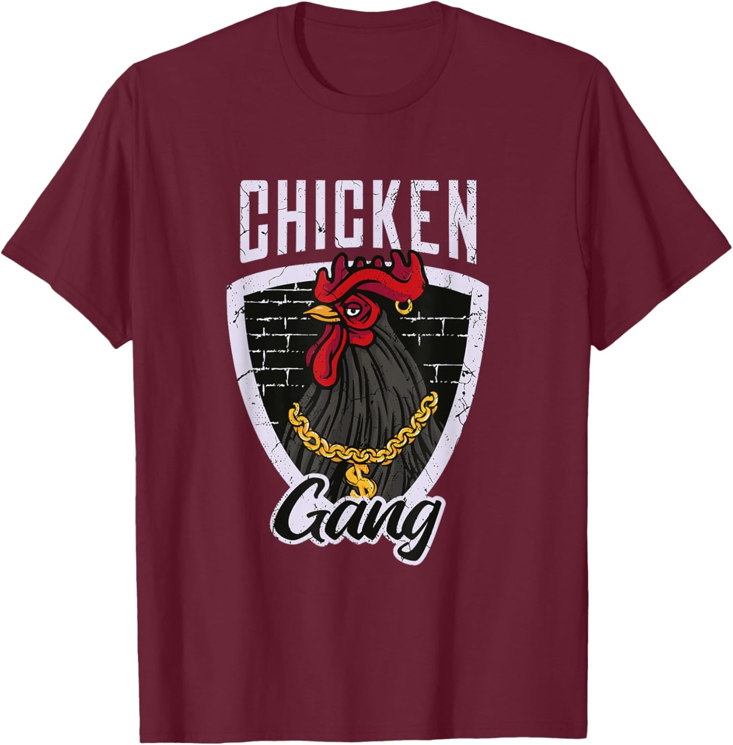 Chicken Gang Funny Gangster Rooster Quote Graphic T-Shirt - T-Shirt | Maroon