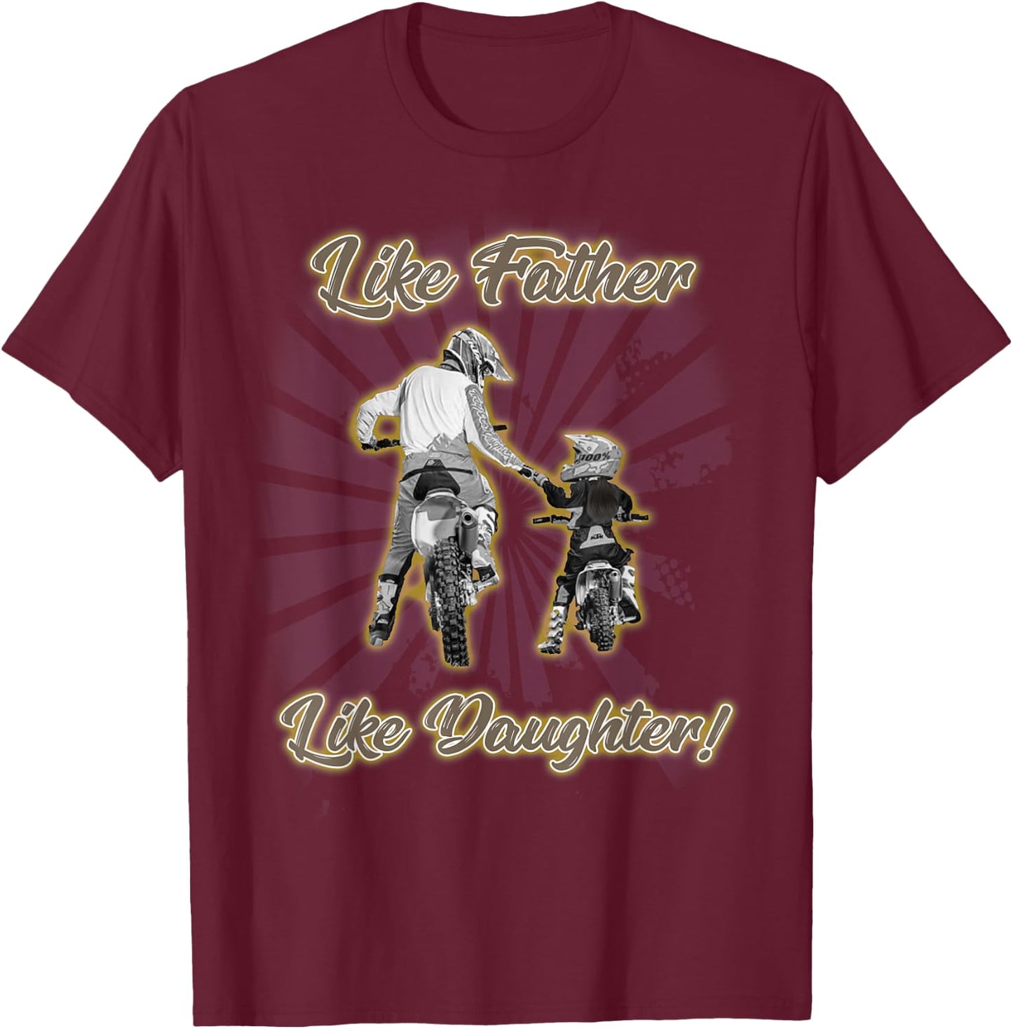 Like Father Like Daughter Dirt Bike Fathers Day Gift T-Shirt - T-Shirt | Maroon