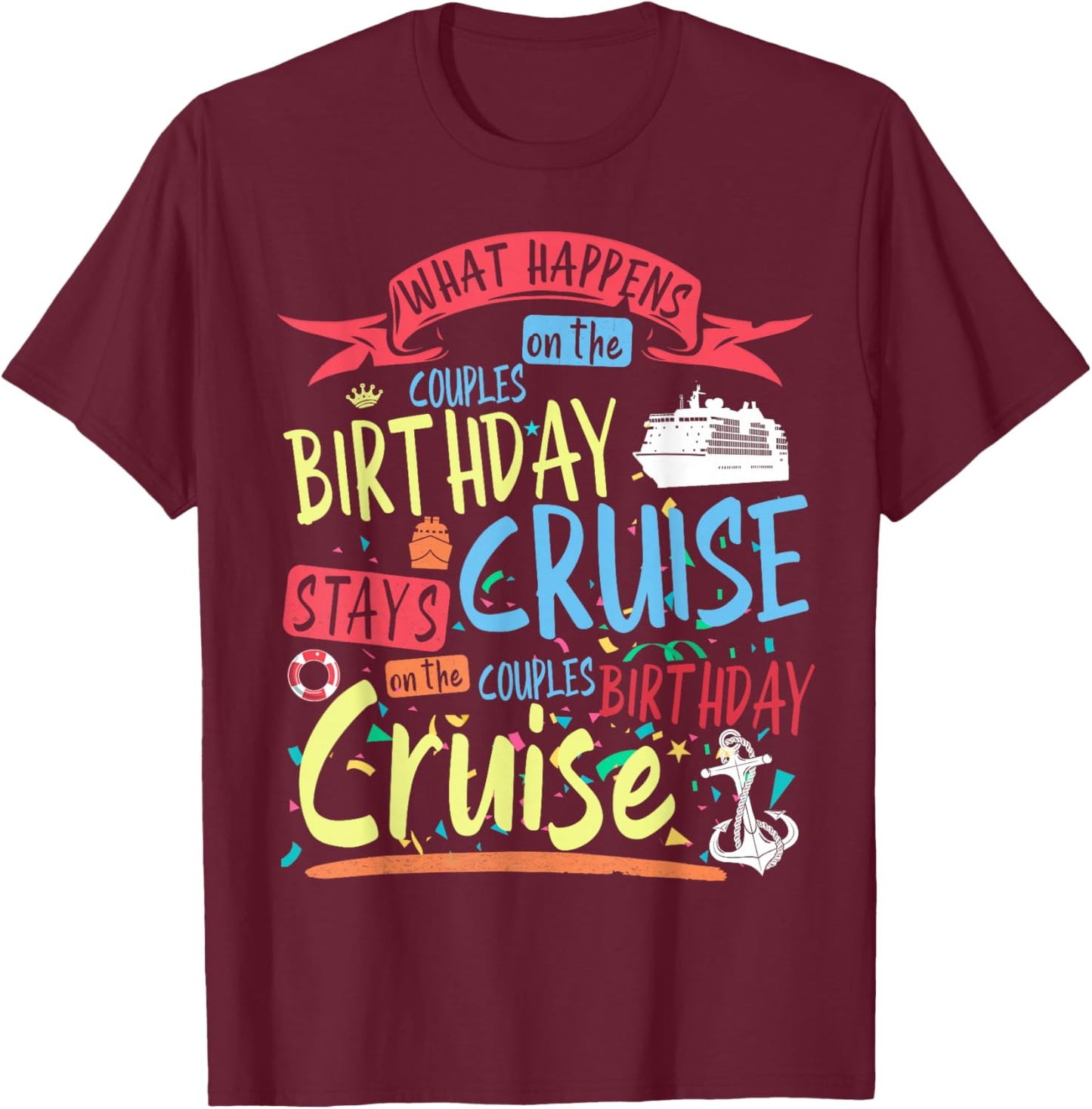 Couples Cruise Outfit Idea Women & Couples Birthday Cruise T-Shirt - T-Shirt | Maroon