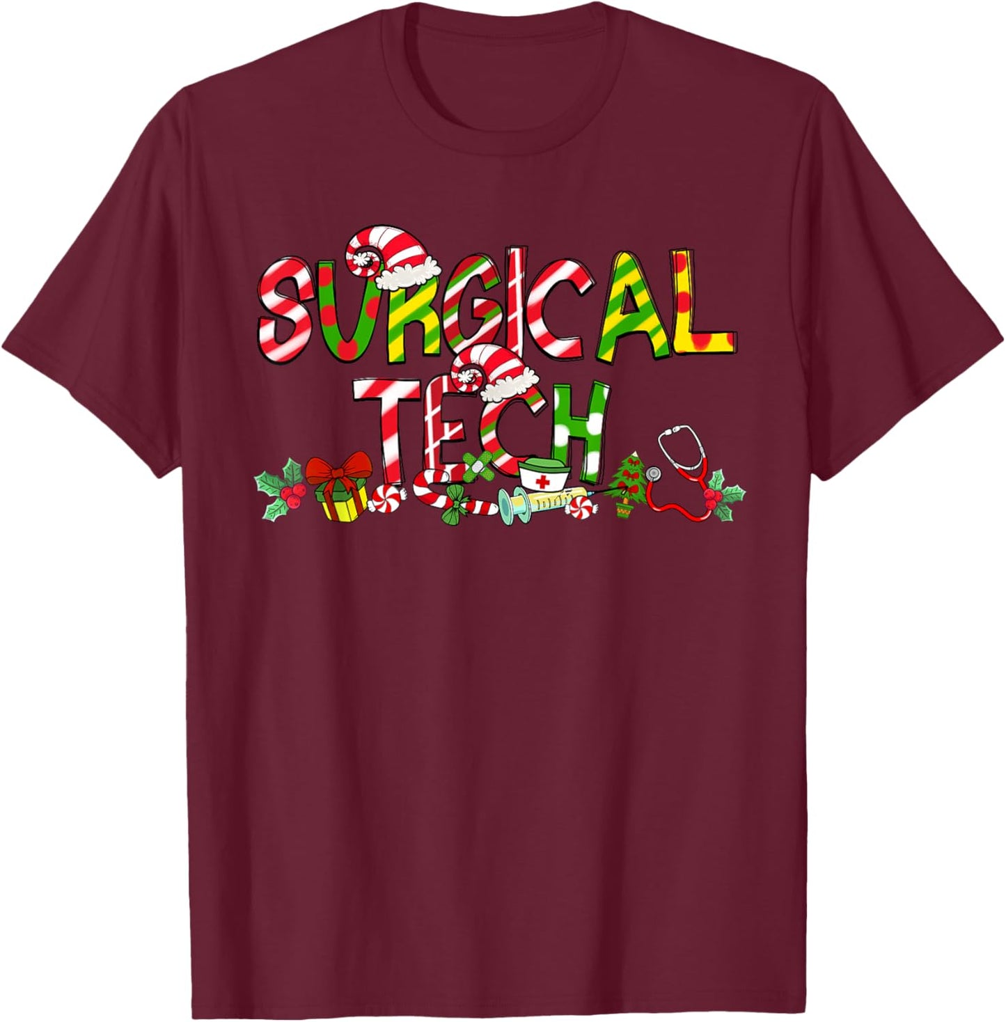 Surgical Tech Santa Hat Candy Cane Christmas Funny Xmas T-Shirt - T-Shirt | Maroon