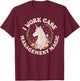 Nurse Case Management Magic Nurse Case Manager Appreciation T-Shirt - T-Shirt | Maroon