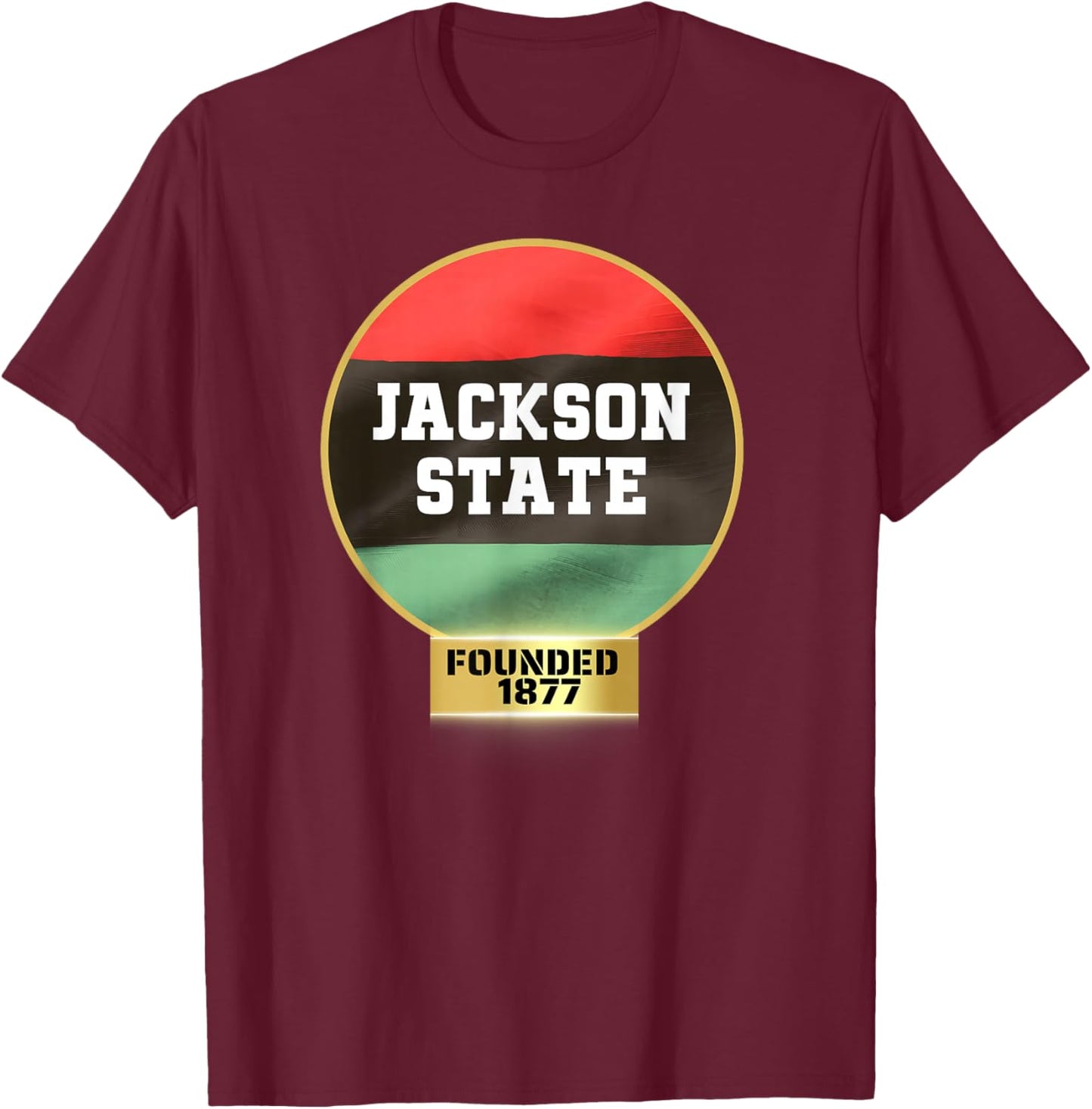 Jackson State, JSU, HBC, Proud HBCU T-Shirt - T-Shirt | Maroon