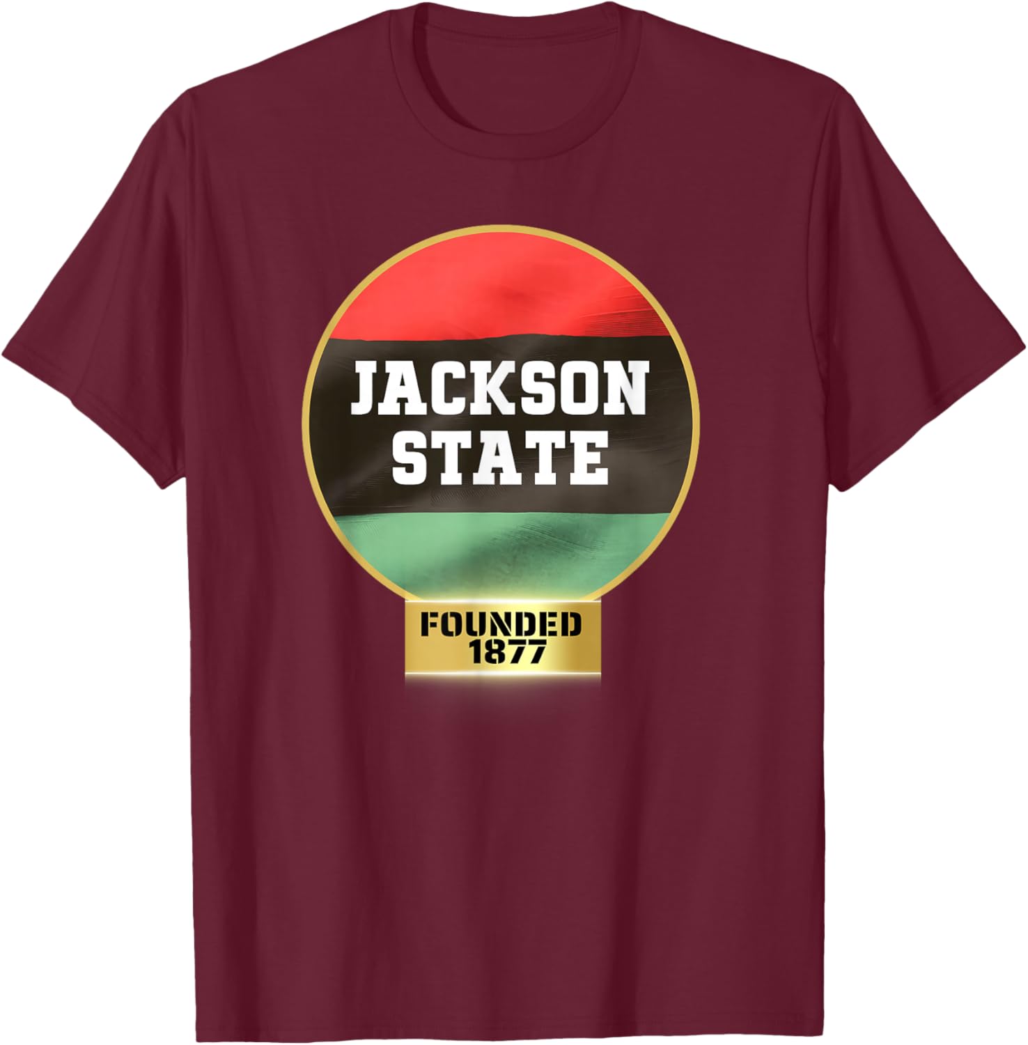 Jackson State, JSU, HBC, Proud HBCU T-Shirt - T-Shirt | Maroon