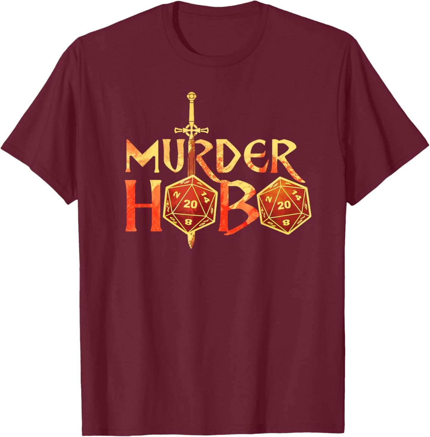 Murder Hobo Murderhobo Fantasy RPG TRPG Gamer Meme T-Shirt - T-Shirt | Maroon