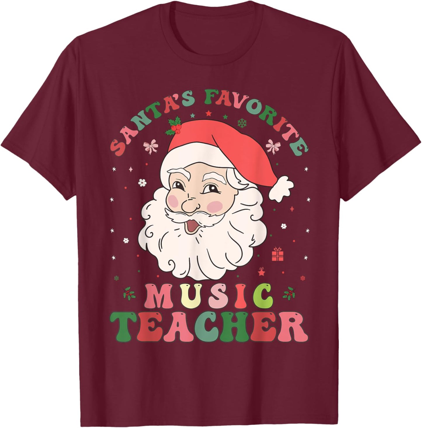 Santa's Favorite Music Teacher Retro Groovy Christmas Xmas T-Shirt - T-Shirt | Maroon