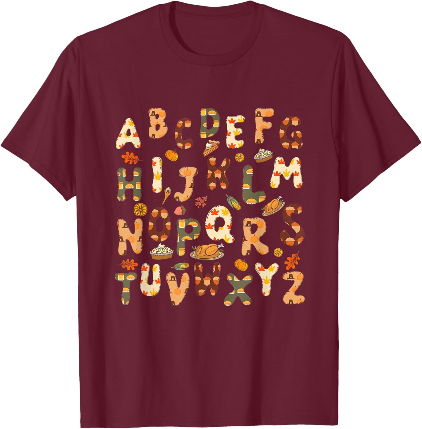 Thanksgiving ABC Alphabet Turkey Day Fall Leaves Teacher T-Shirt - T-Shirt | Maroon