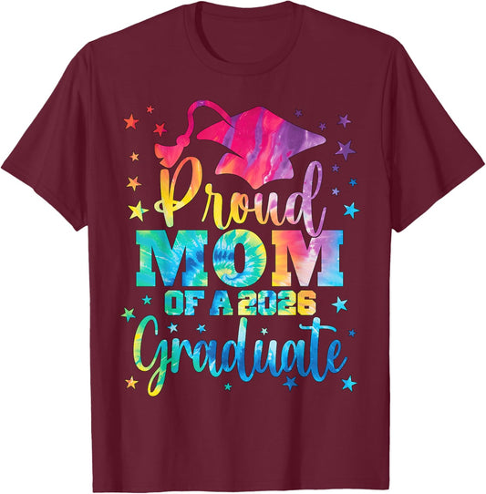 Proud Mom of A Class of 2026 Graduate Senior Graduation T-Shirt - T-Shirt | Maroon