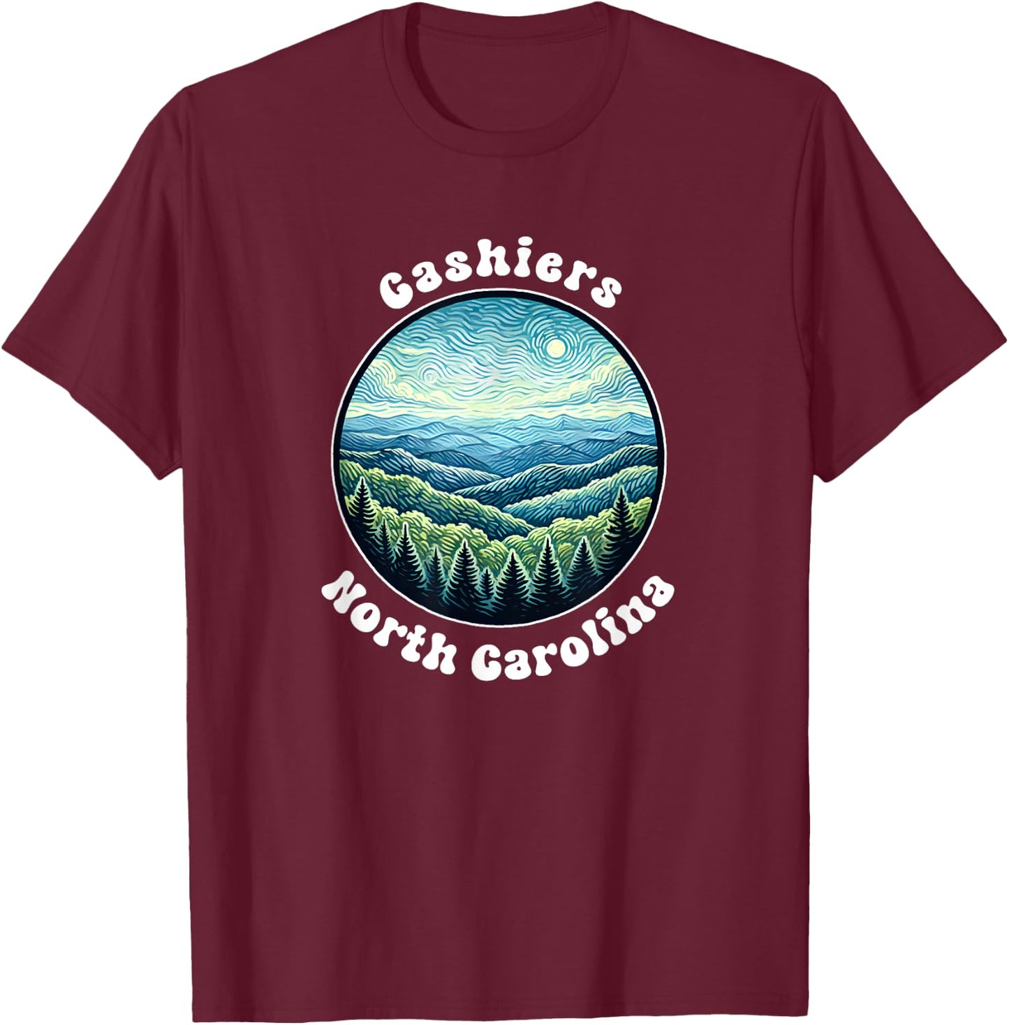 Cashiers North Carolina Mountains Forest Vacation Souvenir T-Shirt - T-Shirt | Maroon