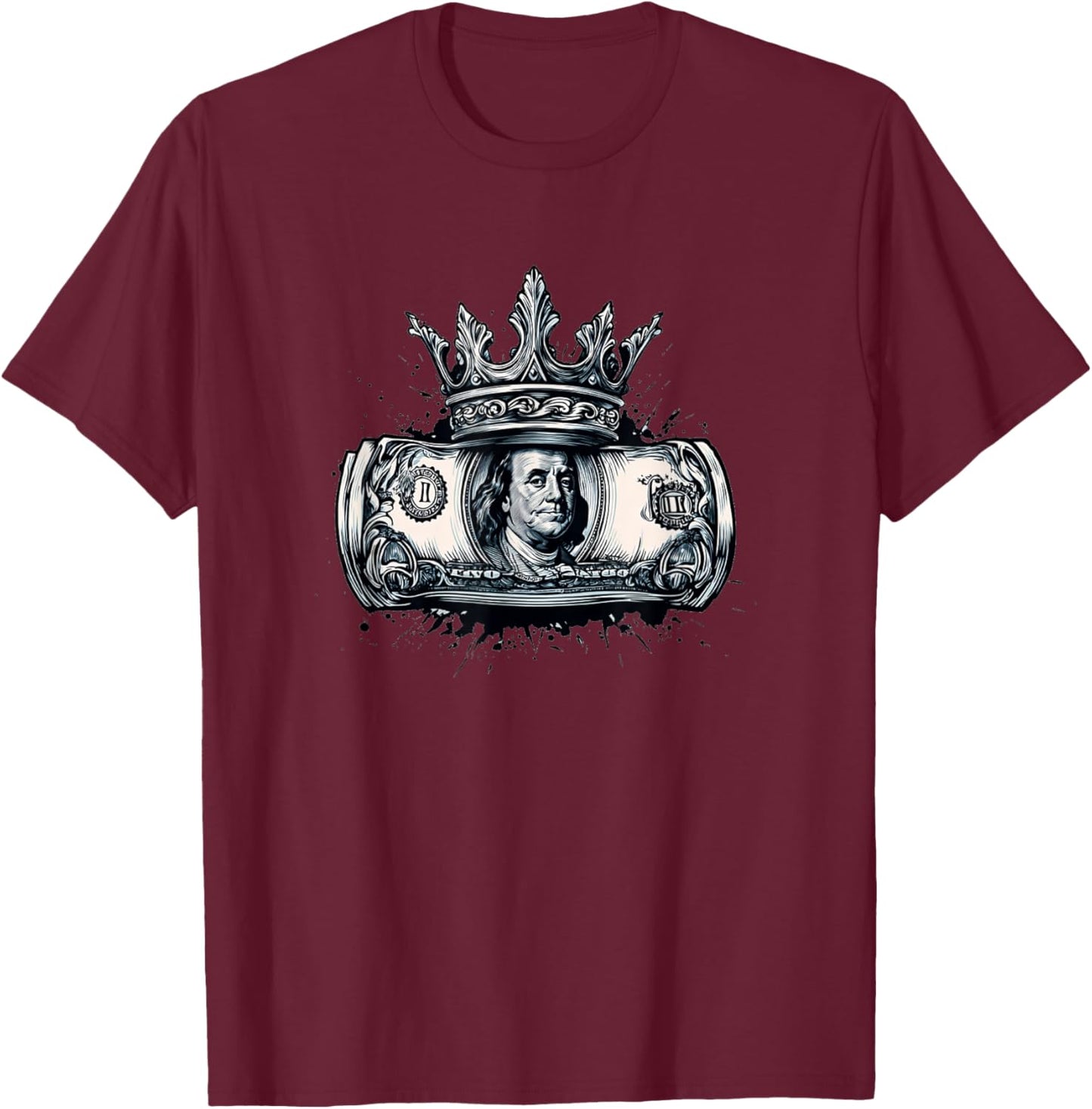 Kingdom Money Costume for Money Lovers and Dollars T-Shirt - T-Shirt | Maroon