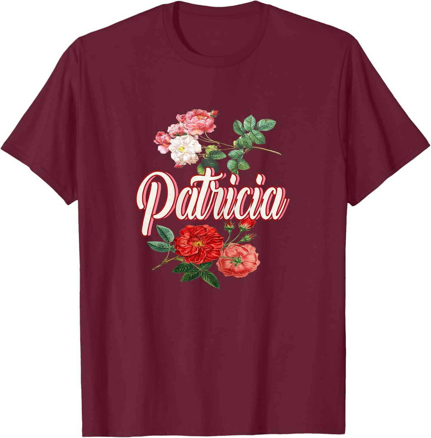 Patricia Name With Flowers T-Shirt - T-Shirt | Maroon