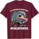Miniature Paint Design Wargamer Painter Tabletop Black Adults Classic Fit Short Sleeve Small I'd Rather Be Painting Miniatures T-Shirt - T-Shirt | Maroon