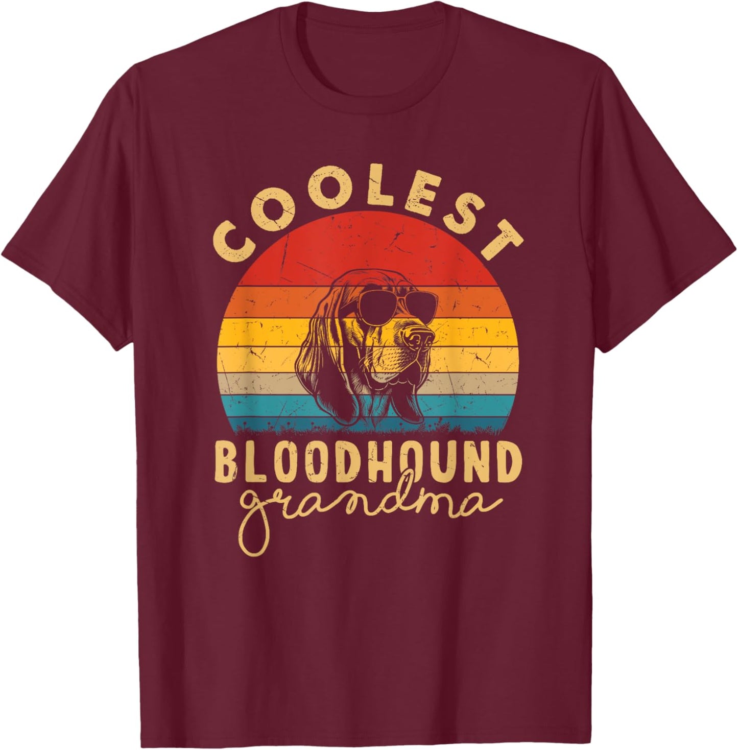 Bloodhound Coolest Grandma Gifts Bloodhound Mom T-Shirt - T-Shirt | Maroon
