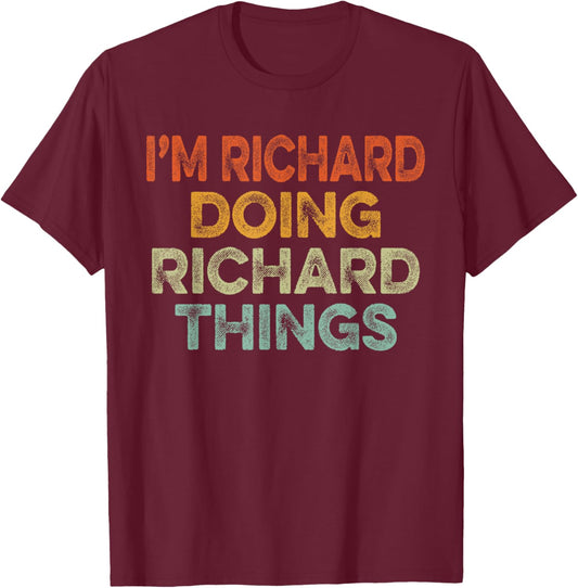 I'm RICHARD Doing RICHARD Things Shirt Vintage Christmas T-Shirt - T-Shirt | Maroon