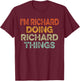 I'm RICHARD Doing RICHARD Things Shirt Vintage Christmas T-Shirt - T-Shirt | Maroon