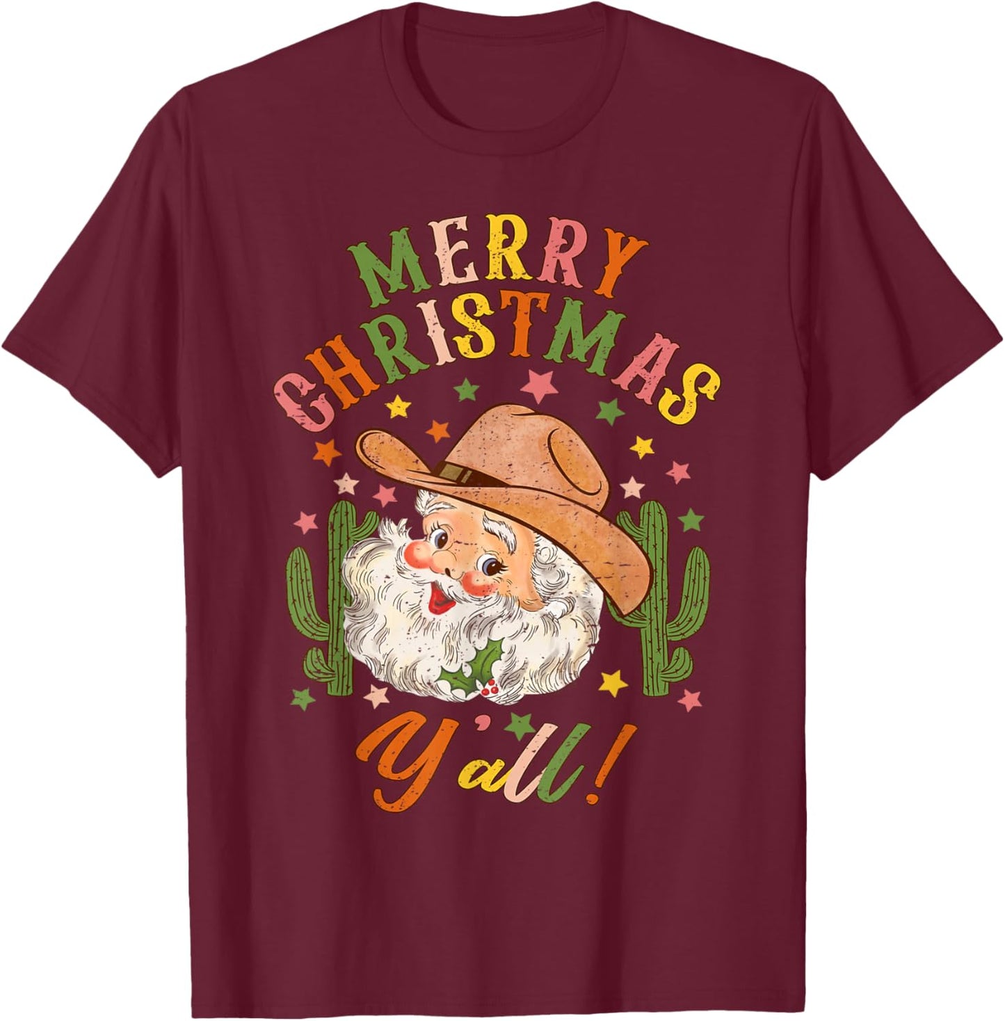 Merry Christmas Y'all Howdy Santa Cowgirl Cowboy Hat Xmas T-Shirt - T-Shirt | Maroon