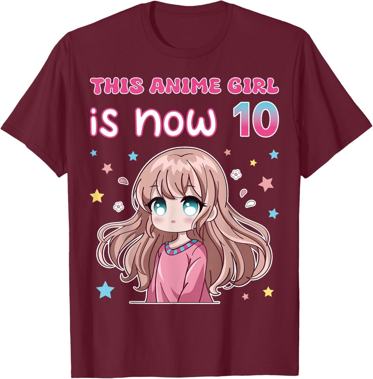 This Anime Girl Is Now 10 Japanese Anime Manga 10th Birthday T-Shirt - T-Shirt | Maroon