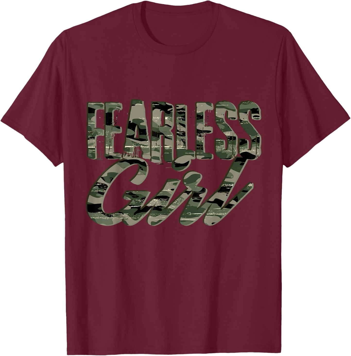 Fearless Girl Camo | Inspirational T-Shirt - T-Shirt | Maroon