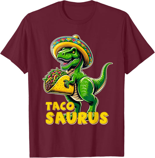 Tacosaurus Taco Dinosaur T Rex Dino Cinco De Mayo Mexican T-Shirt - T-Shirt | Maroon