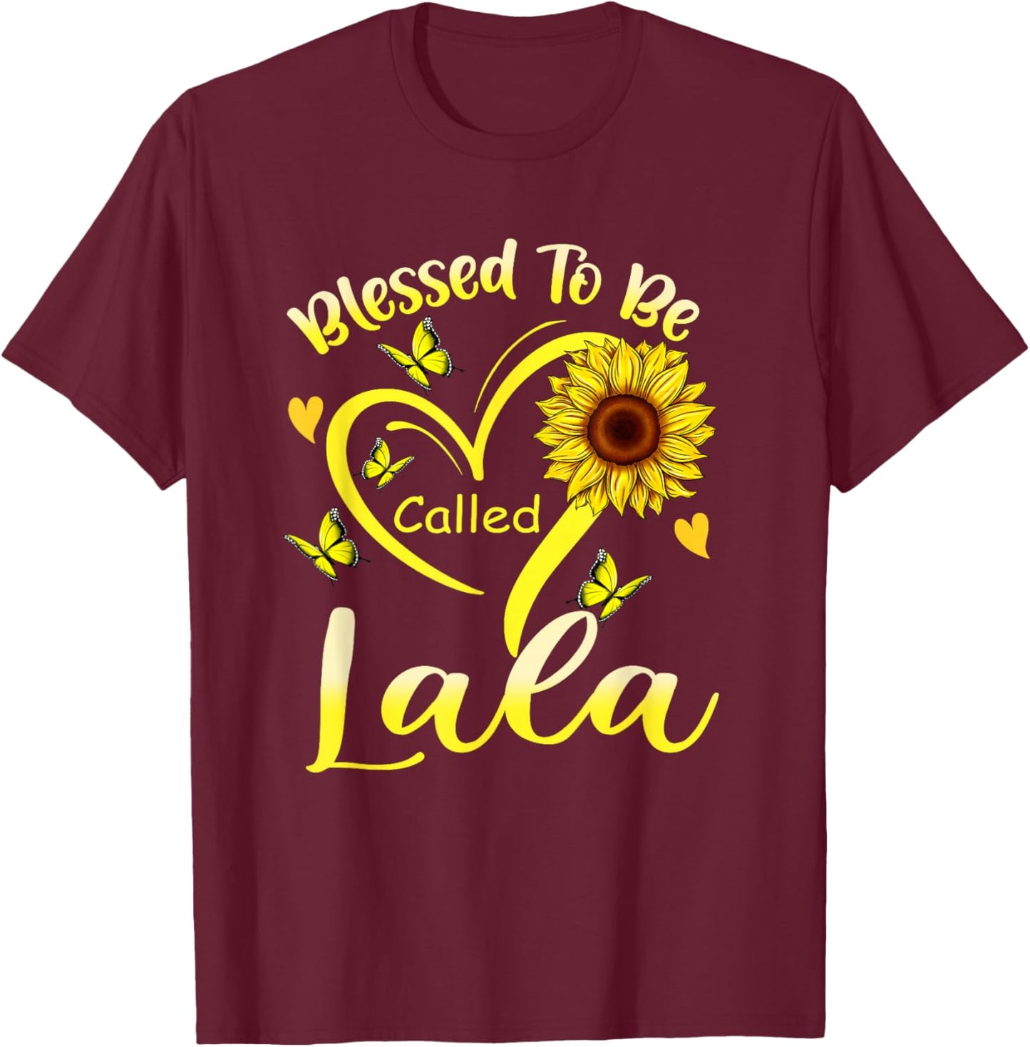 Blessed to Be Called Lala Sunflower Cute Floral Mothers Day T-Shirt - T-Shirt | Maroon